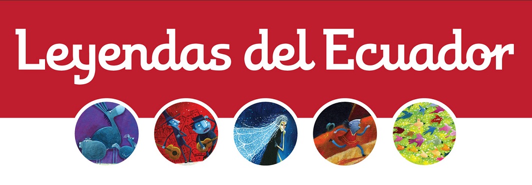 Legends of Ecuador.